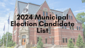 2024 Municipal Election Candidate List 