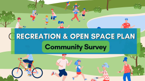 Recreation & Open Space Plan - Community Survey 