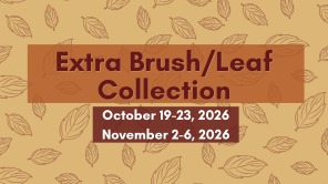 Fall 2026 - Extra Brush/Leaf Collection 